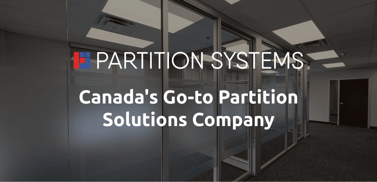 Key Tips for Choosing Partition Systems in Canada
